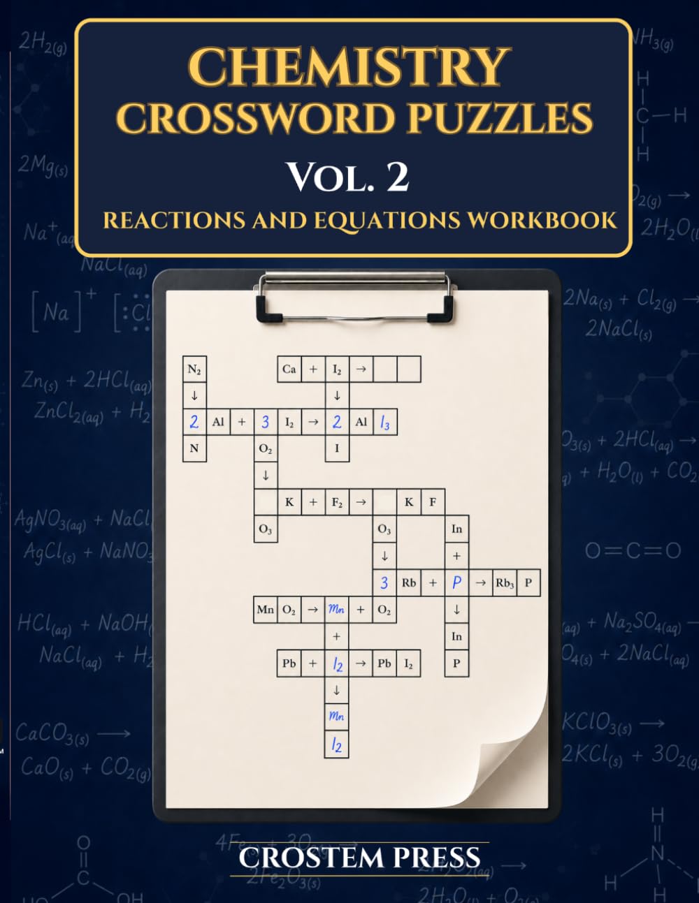 Chemistry Crossword Puzzles Vol. 2: Reactions and Equations Workbook