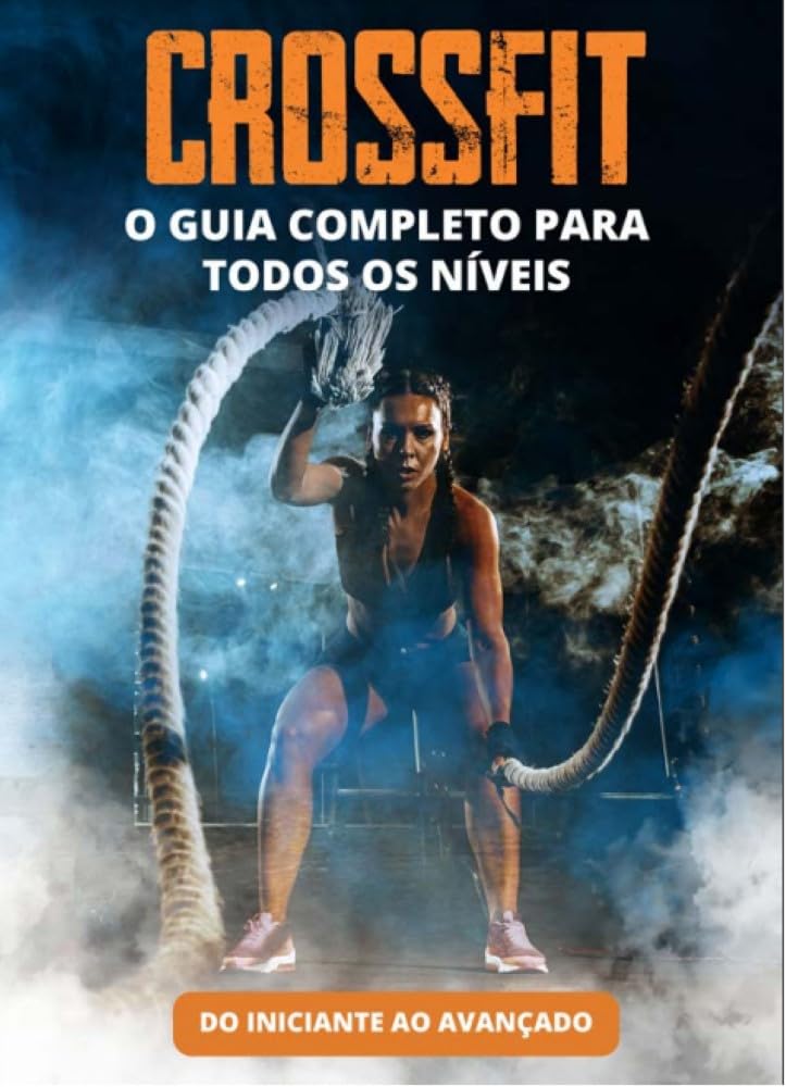 capítulo por capítulo baixar Crossfit: O Guia Completo para todos os níveis: Do iniciante ao avançado