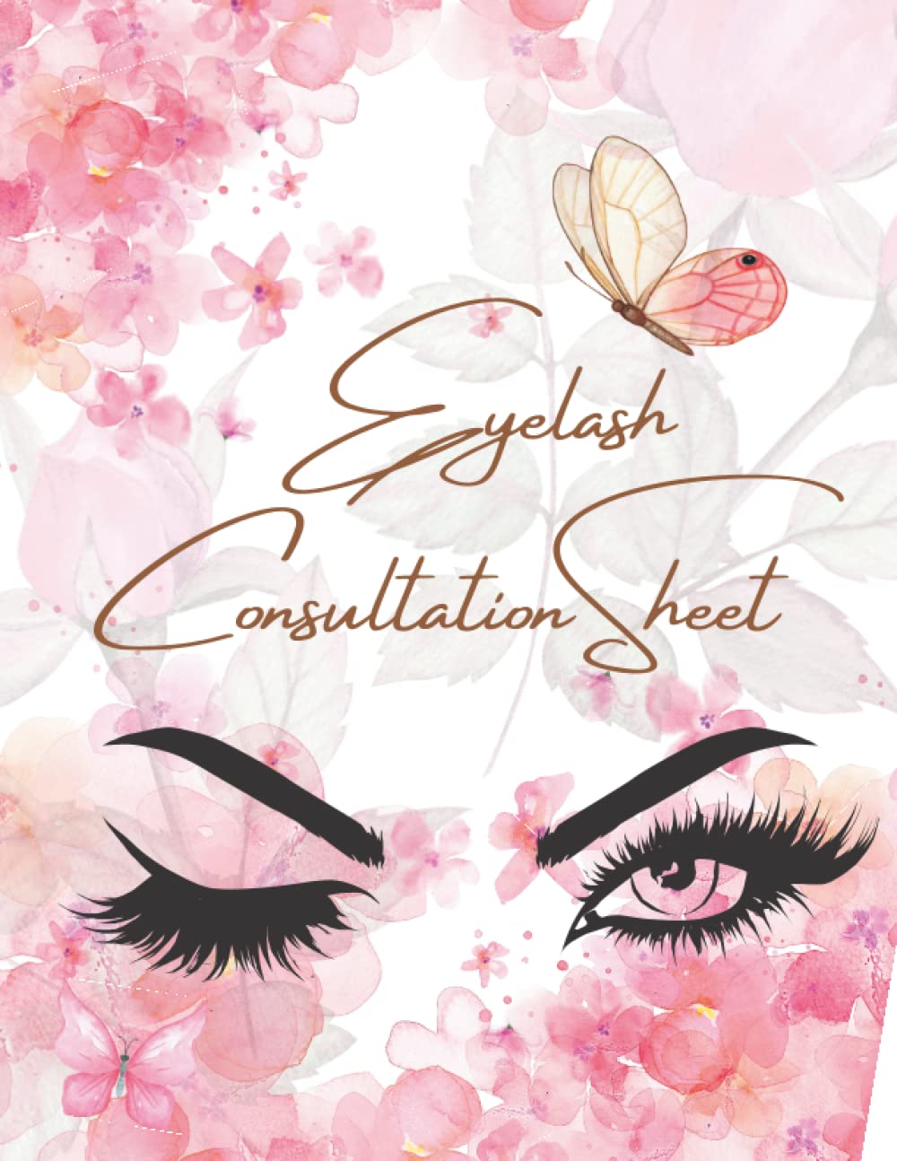 Eyelash Consultation Sheet: EyeLash Consultation Book For Clients Record | Eyelash Extensions Client Record book baixar livro de graça