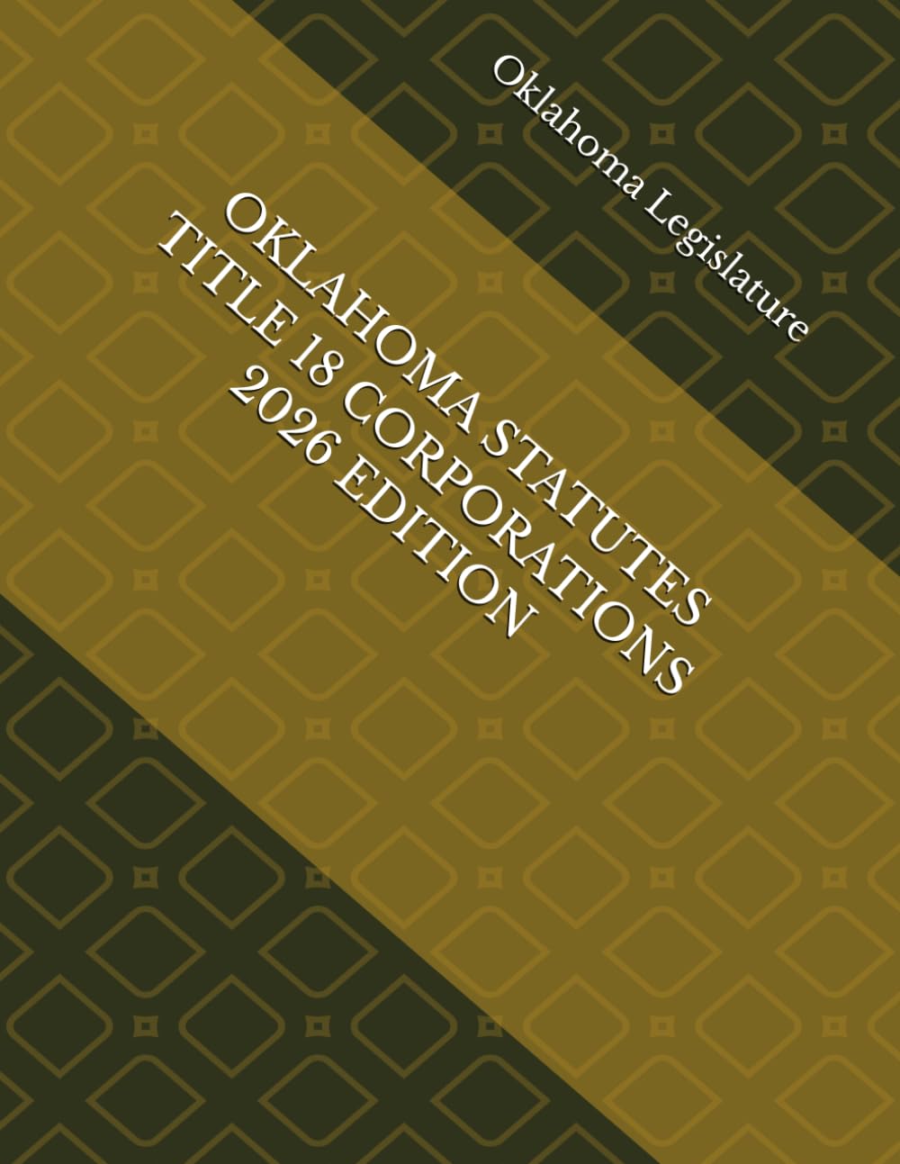 OKLAHOMA STATUTES TITLE 18 CORPORATIONS 2026 EDITION