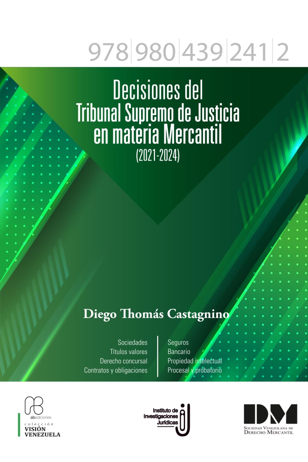 Decisiones del Tribunal Supremo de Justicia en materia mercantil (2021-2024) (Spanish Edition) baixar livro de graça