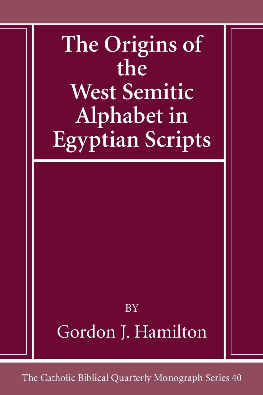 The Origins of the West Semitic Alphabet in Egyptian Scripts: 40 baixar livro de graça