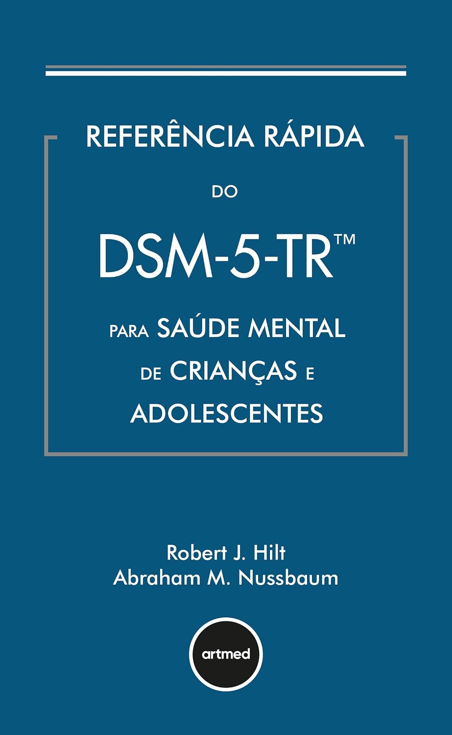 Referência rápida do DSM-5-TR para saúde mental de crianças e adolescentes baixar livro de graça