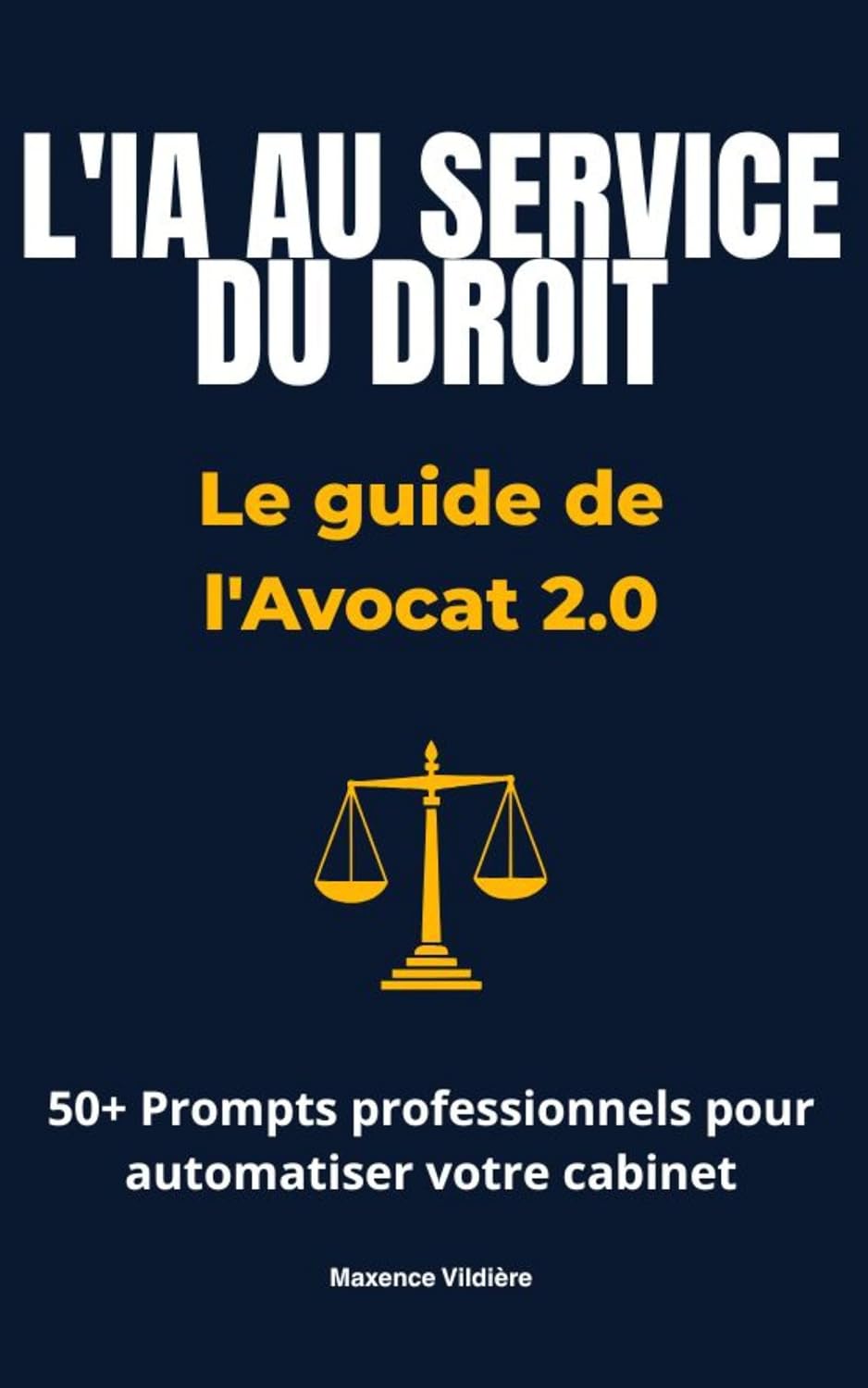 capítulo por capítulo baixar L'IA AU SERVICE DU DROIT: Le guide de l'Avocat 2.0 et 50+ prompts professionnels pour automatiser votre cabinet (French Edition)