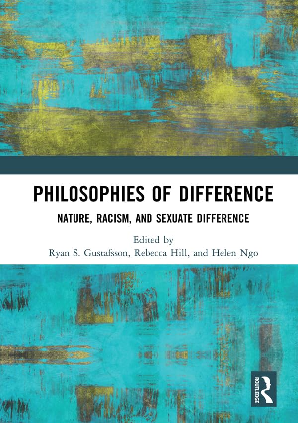 Philosophies of Difference: Nature, Racism, and Sexuate Difference (English Edition) baixar livro de graça