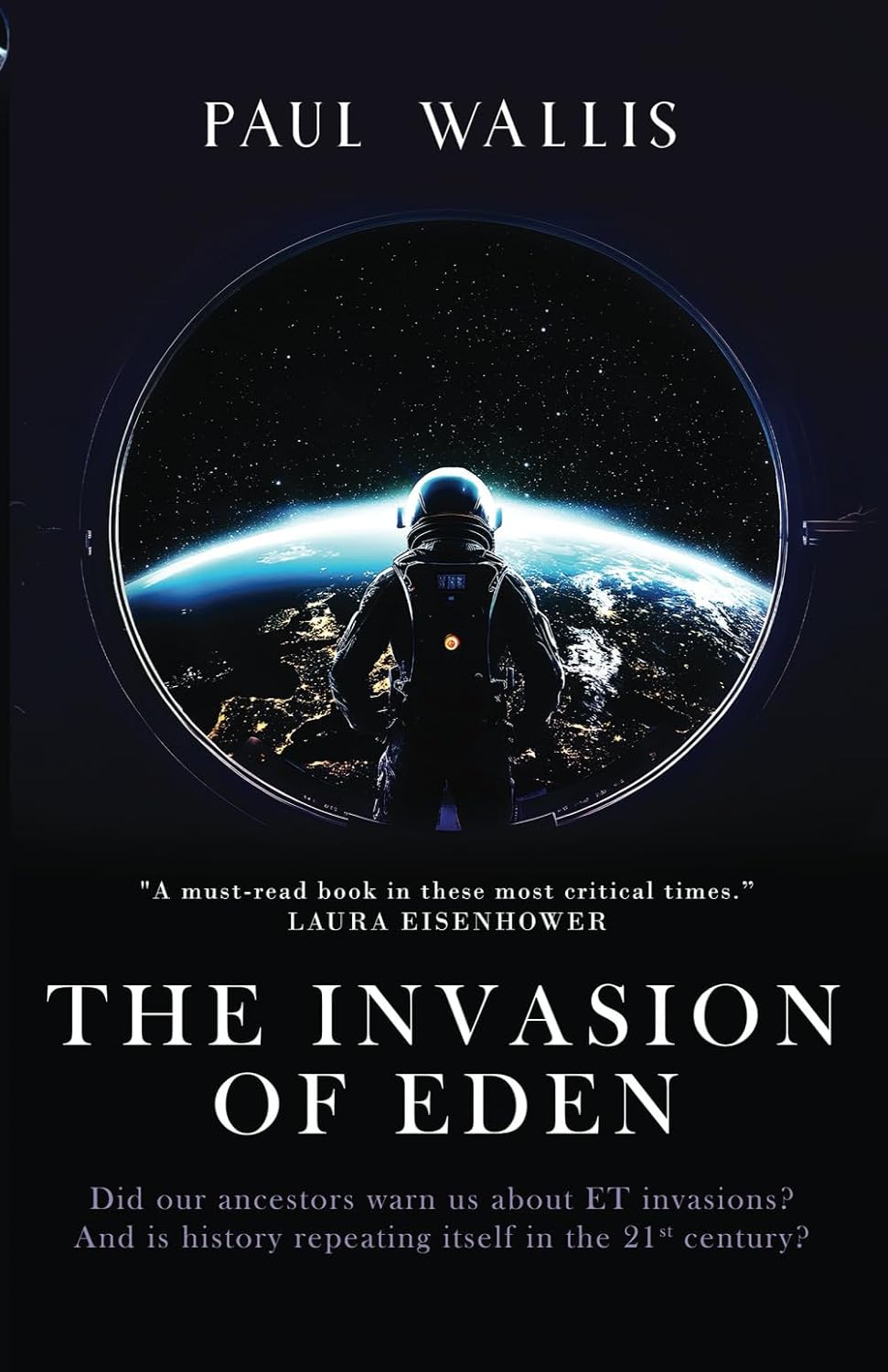 capítulo por capítulo baixar THE INVASION OF EDEN: Did our ancestors warn us about ET invasions? And is history repeating itself in the 21st century?