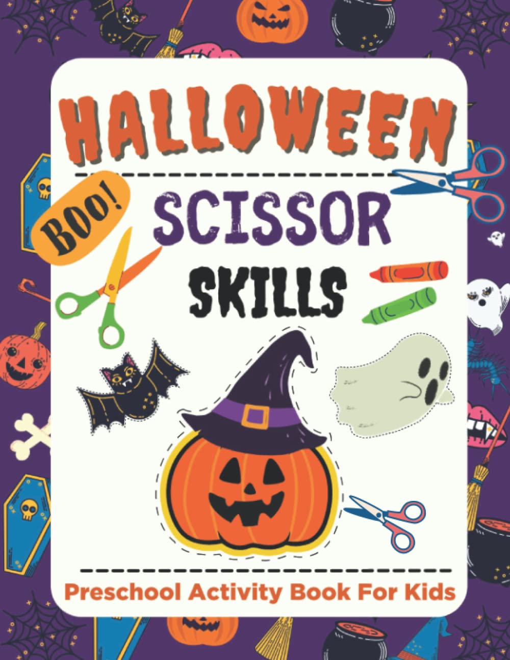 ler totalmente Halloween Scissor Skills Preschool Activity Book For Kids: Cut And Paste Books For Kids Ages 3-5 | Halloween Scissor Skills Activity Book