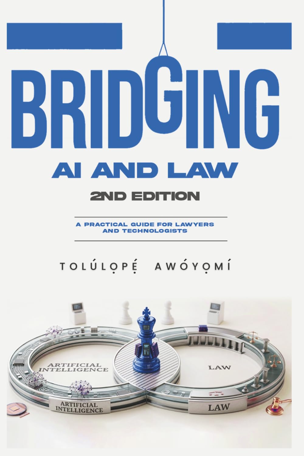 ler totalmente Bridging AI and Law: A Practical Guide for Lawyers and Technologists