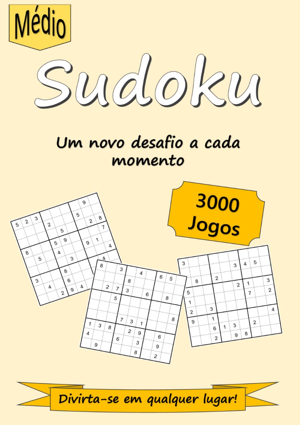 Sudoku: Nível Médio - 3000 Jogos - Um novo desafio a cada momento (Portuguese Edition) baixar livro de graça