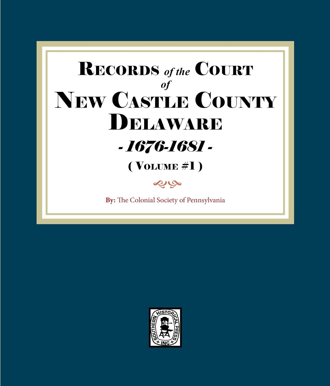 capítulo por capítulo baixar Records of the Court of NEW CASTLE COUNTY, Delaware, 1676-1681. (Volume #1) (English Edition)