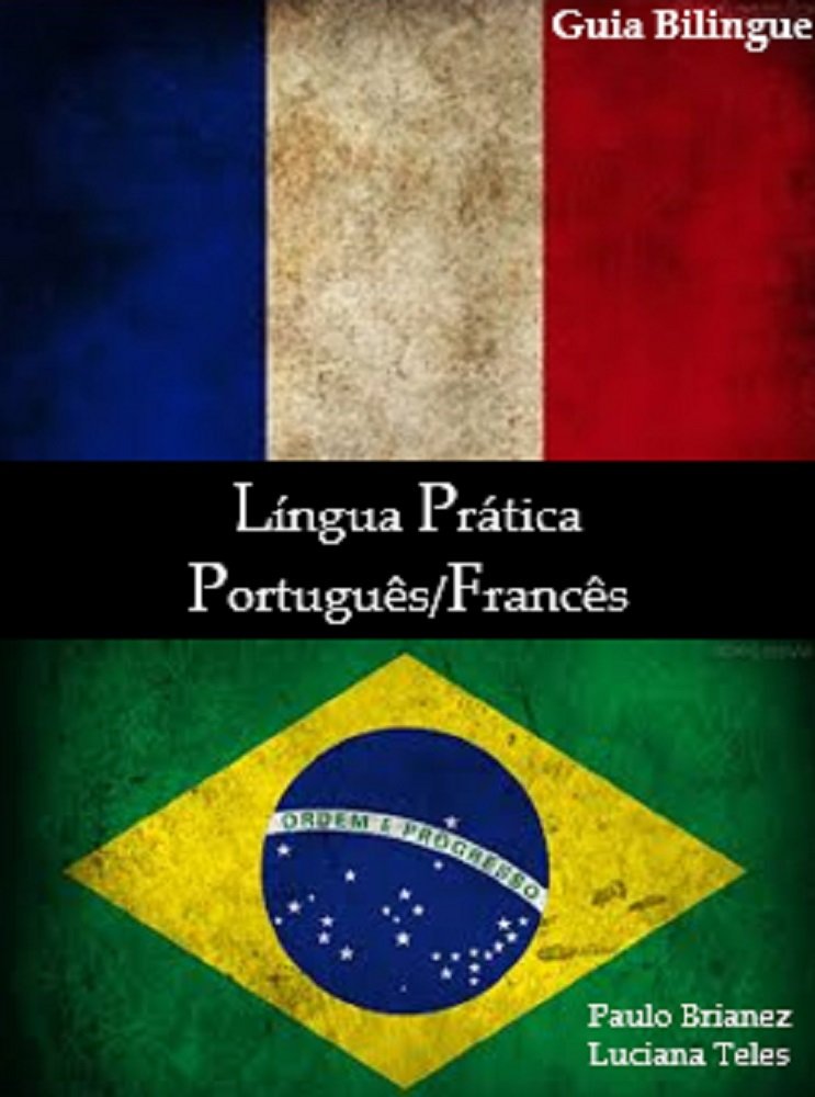 capítulo por capítulo baixar Língua Prática: Português / Francês: guia bilíngue