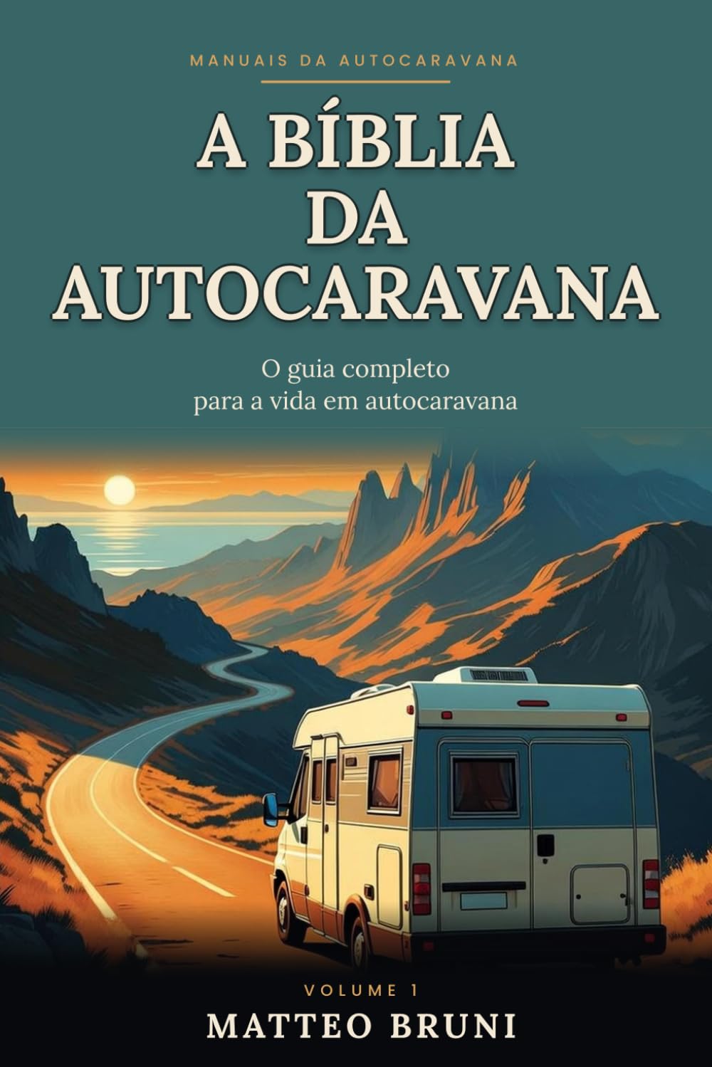 A Bíblia da Autocaravana: O guia completo para a vida em autocaravana: instalações, pernoita, áreas de serviço e os segredos que poucos conhecem (Portuguese Edition) baixar o livro de graça