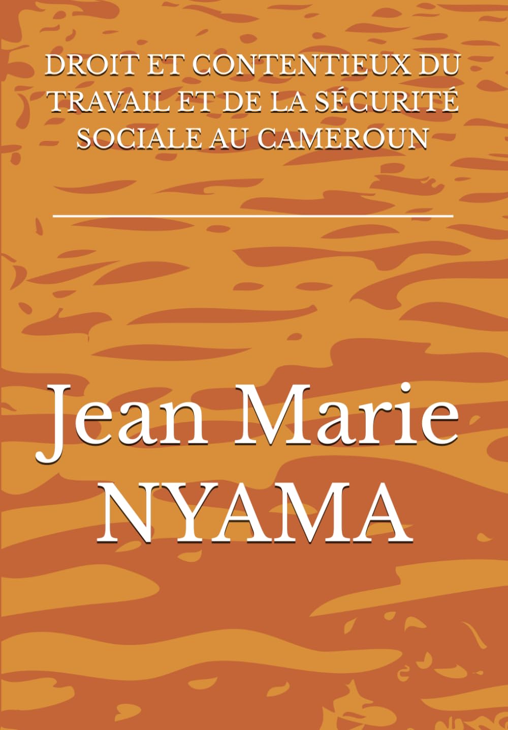 ler totalmente Droit Et Contentieux Du Travail Et de la Sécurité Sociale Au Cameroun