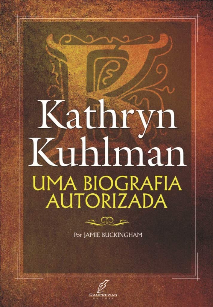 ler totalmente Kathryn Kuhlman,: Uma Biografia Autorizada