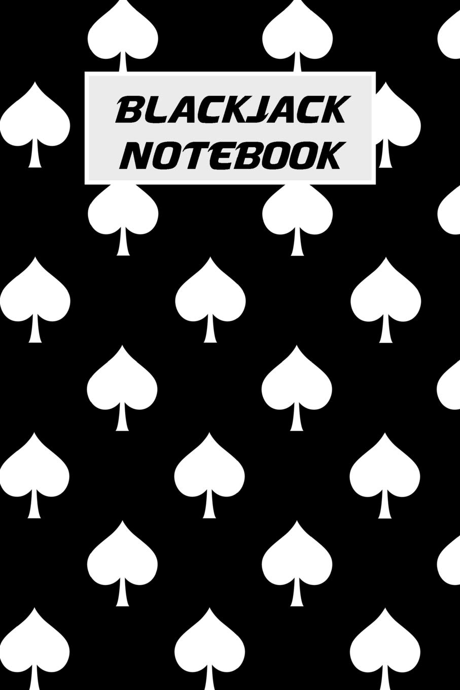 Blackjack Notebook: Blackjack Journal with Basic Strategy Card (Lined Journal)