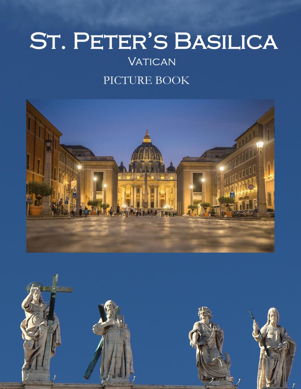 Picture Book of St Peter's Basilica: A Visual Journey baixar livro de graça