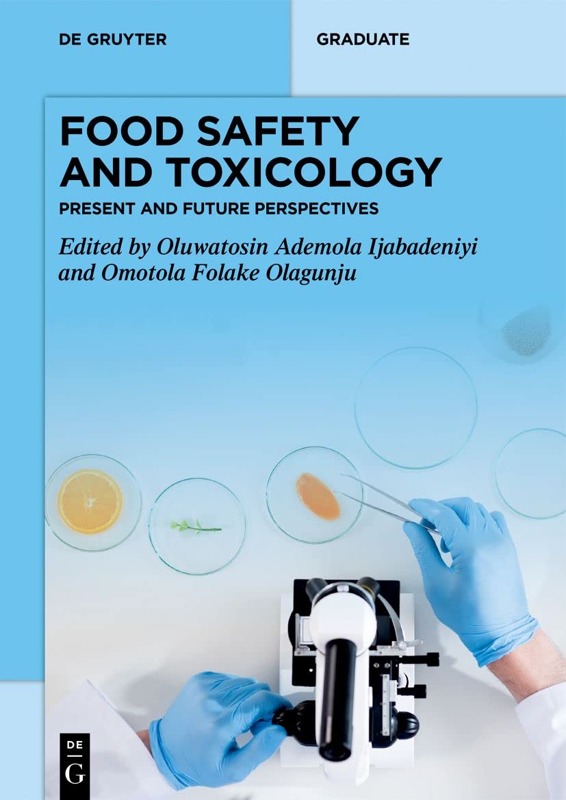 Food Safety and Toxicology: Present and Future Perspectives (De Gruyter Textbook) (English Edition)