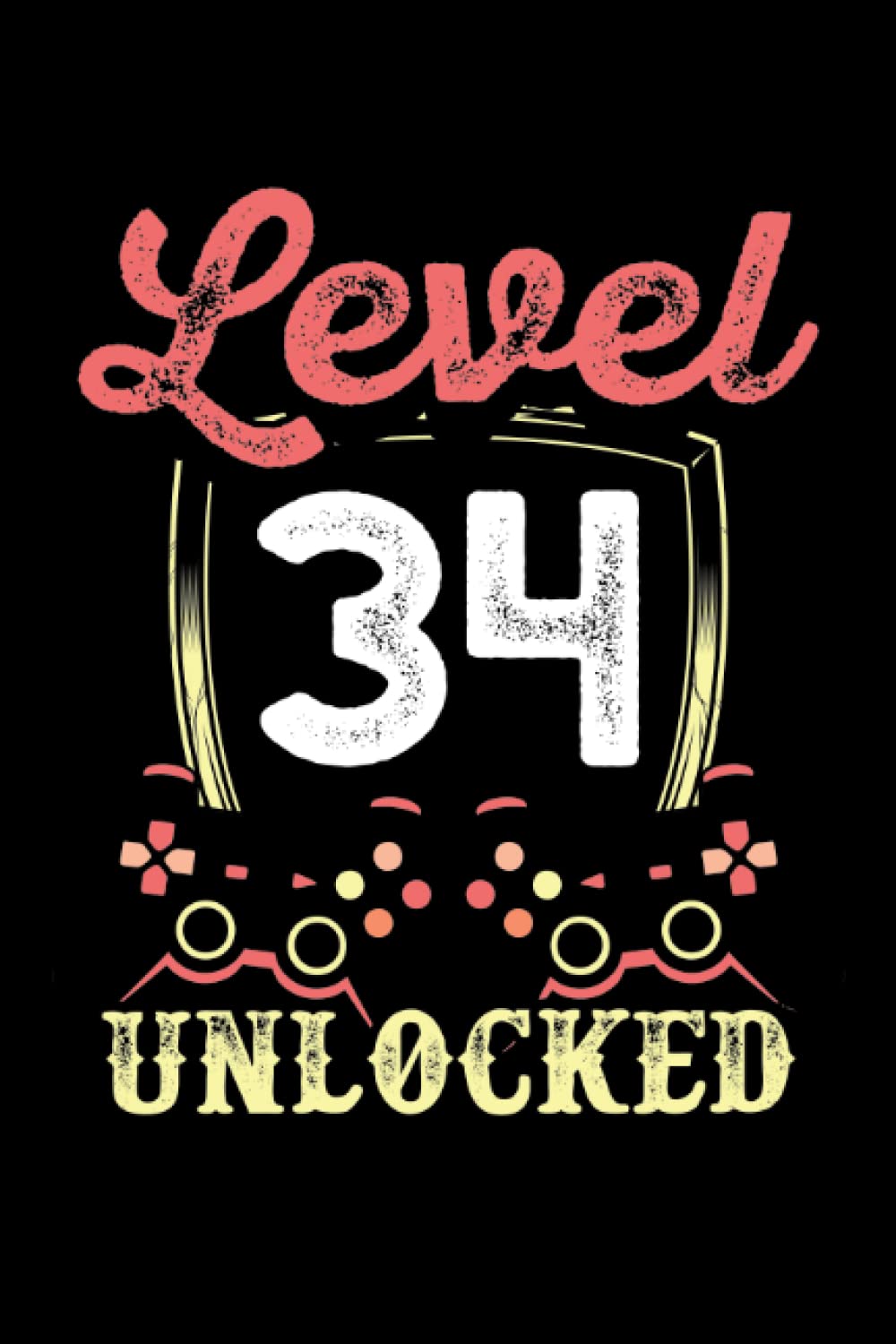Level 34 unlocked: Dot Grid Jounal ToDo Exercise Book or Diary 6" x 9" (15.24 x 22.86 cm) 120 pages baixar o livro de graça