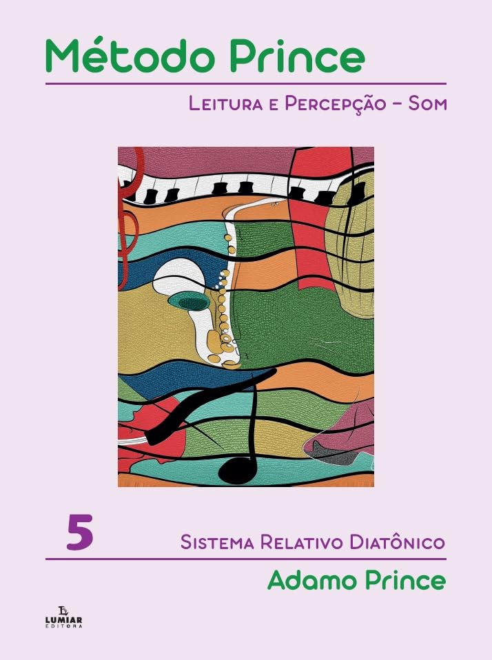 ler totalmente Método Prince 5: Leitura e Percepção - Som - Sistema Relativo Diatônico