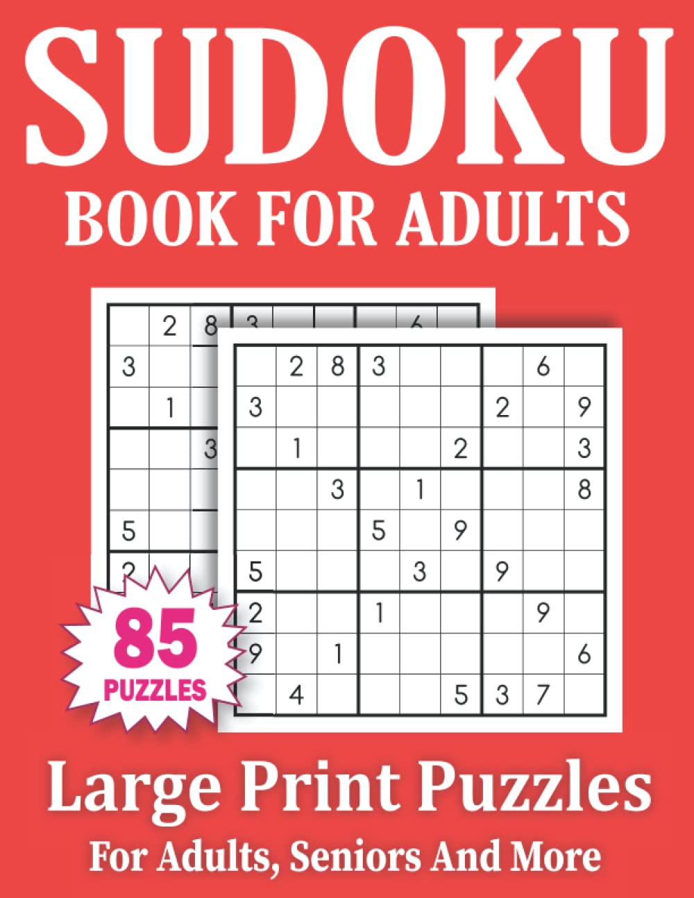 Sudoku Book For Adults: Large Print 85 Sudoku Puzzles For Adults And Seniors With Solutions Volume-2 baixar o livro de graça