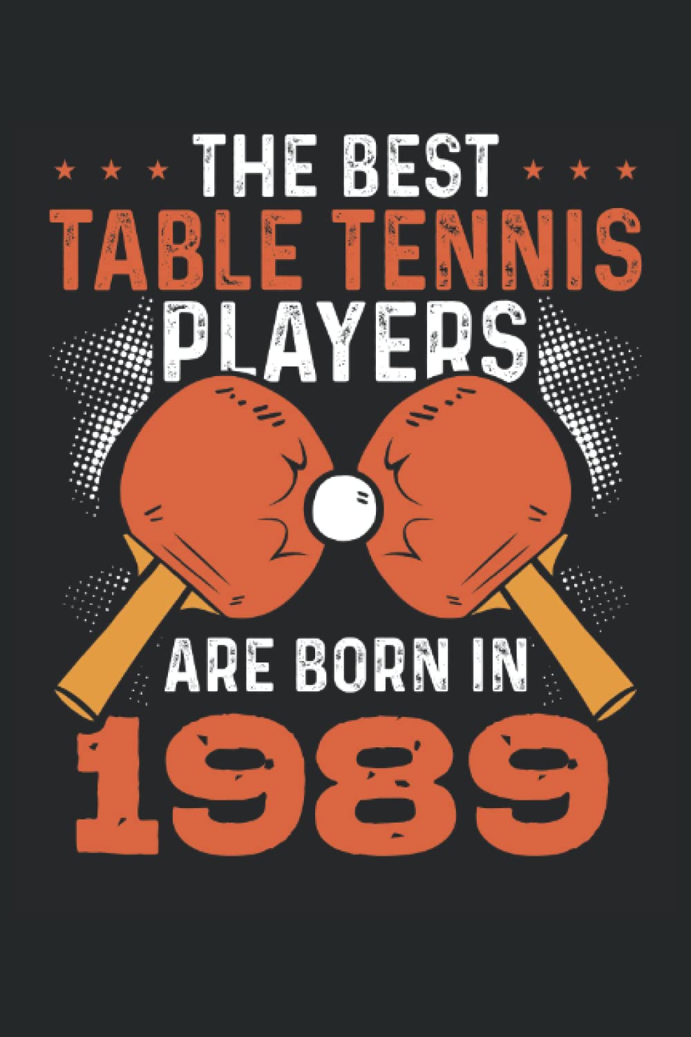ler totalmente The best table tennis players 1989: Dot Grid Jounal ToDo Exercise Book or Diary 6" x 9" (15.24 x 22.86 cm) 120 pages