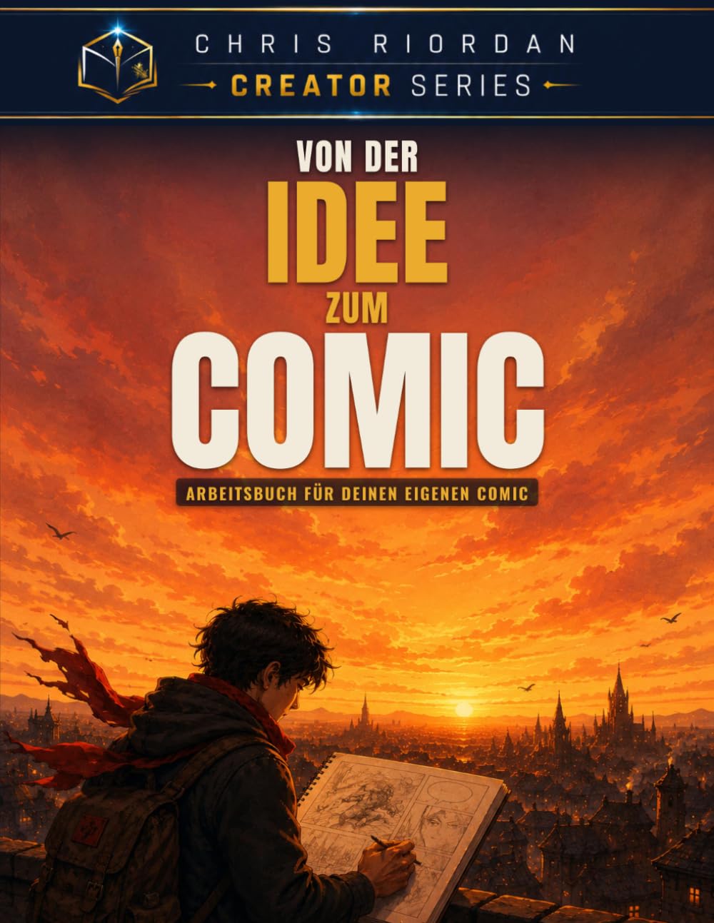 Von der Idee zum Comic: Das Schritt-für-Schritt-Arbeitsbuch zum Planen, Storyboarden und Zeichnen deines eigenen Comics (German Edition) baixar o livro de graça