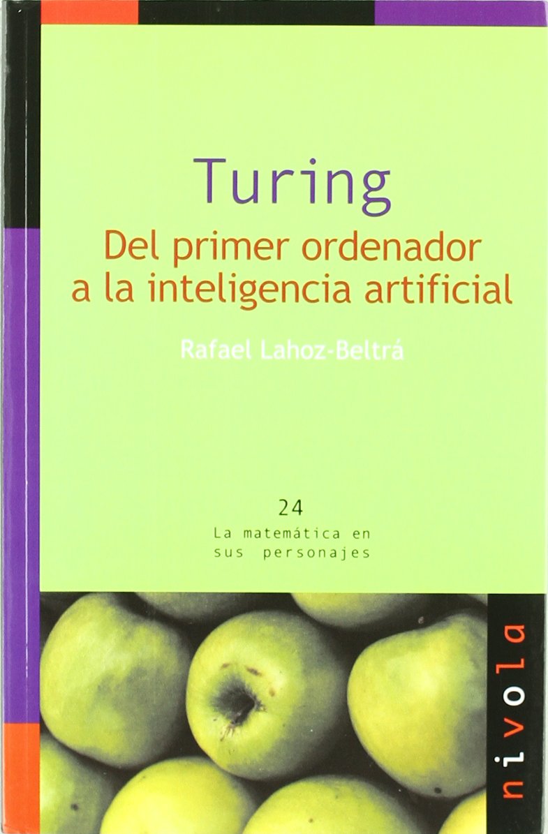 ler totalmente TURING. Del primer ordenador a la inteligencia artificial: 24