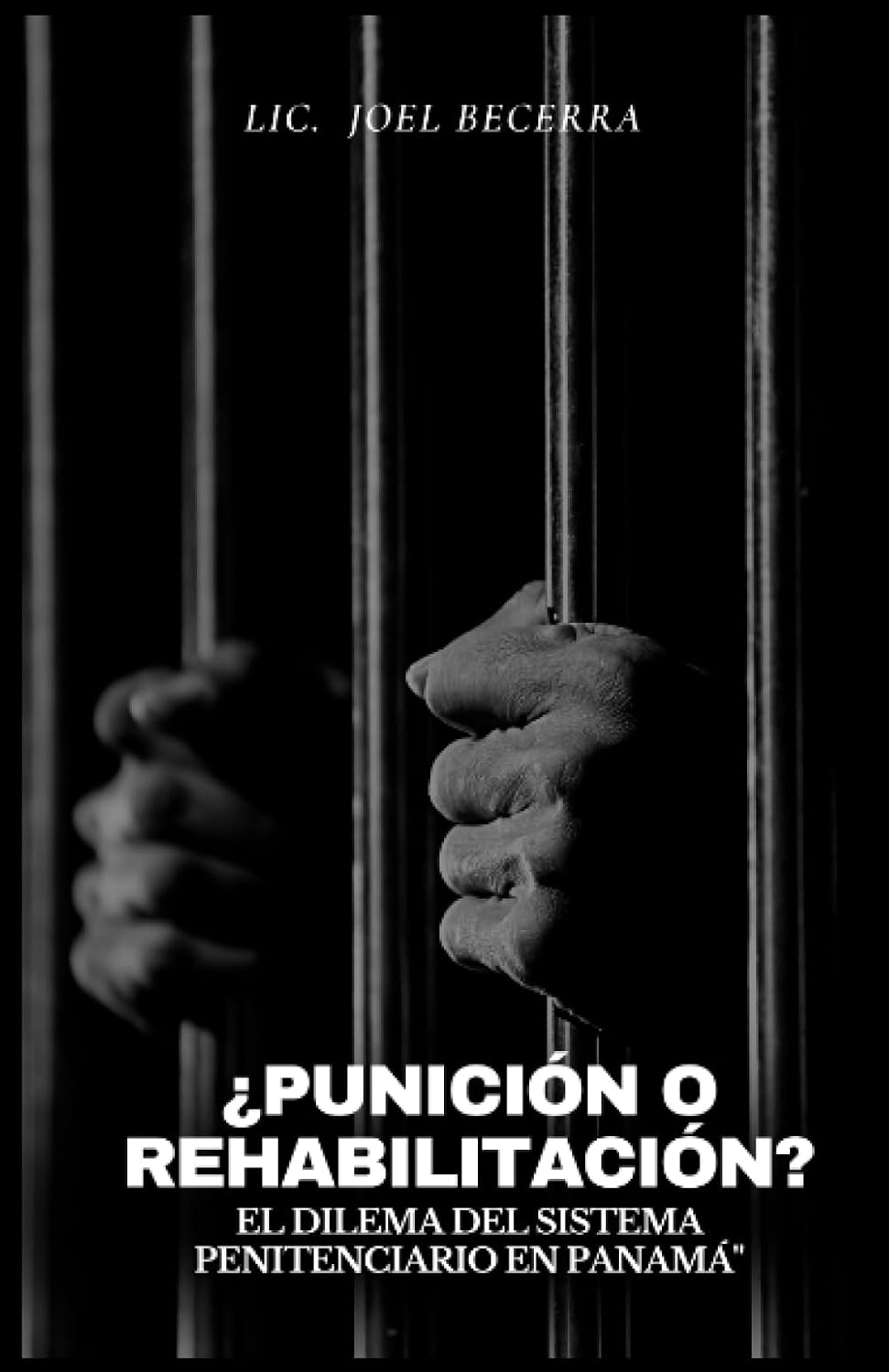 capítulo por capítulo baixar "Punición o rehabilitación": "El dilema del sistema penitenciario en Panamá" (Spanish Edition)