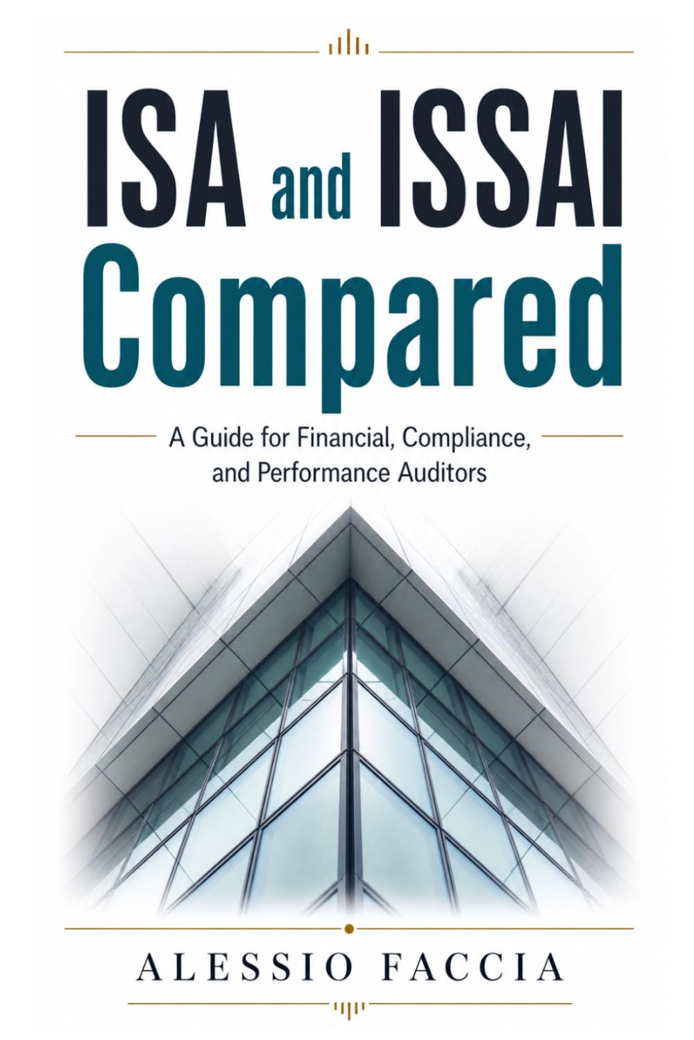 ler totalmente ISA and ISSAI Compared: A Guide for Financial, Compliance, and Performance Auditors (Public Accounting and Audit)