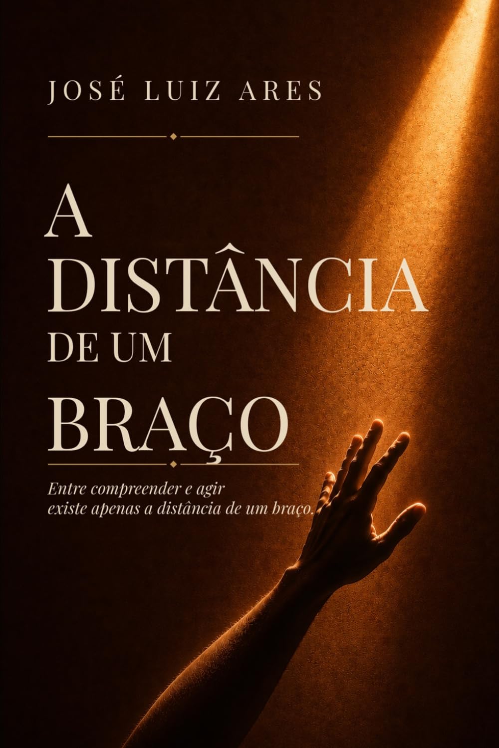 ler totalmente Distância de um Braço: Aqueles que viram, voltaram e estenderam a mão