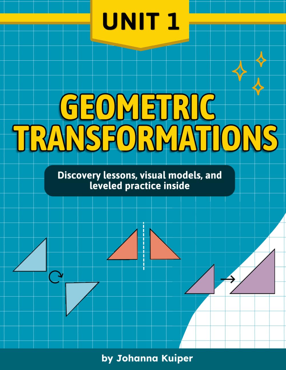 Geometric Transformations for 8th Grade Middle School Math Workbook: A Middle School Geometry Workbook for Translations, Reflections, Rotations, and Dilations (8th Grade Math Workbooks) baixar o livro de graça