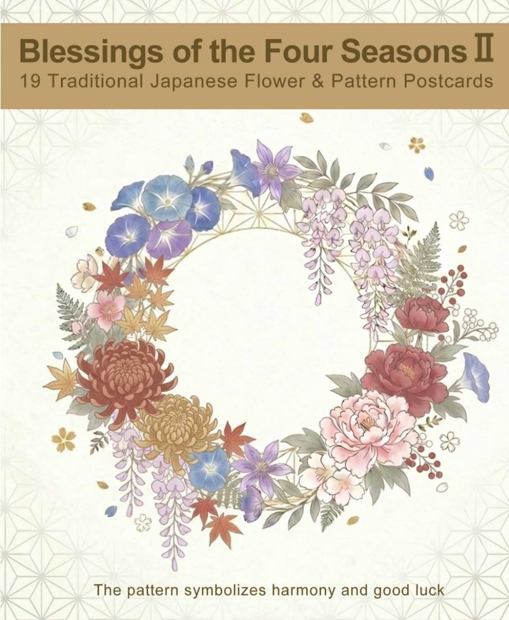 ler totalmente Blessings of the Four seasons Ⅱ: 19 Traditional Japanese Flower ＆ Pattern Postcards (Japan’s Four Seasons)