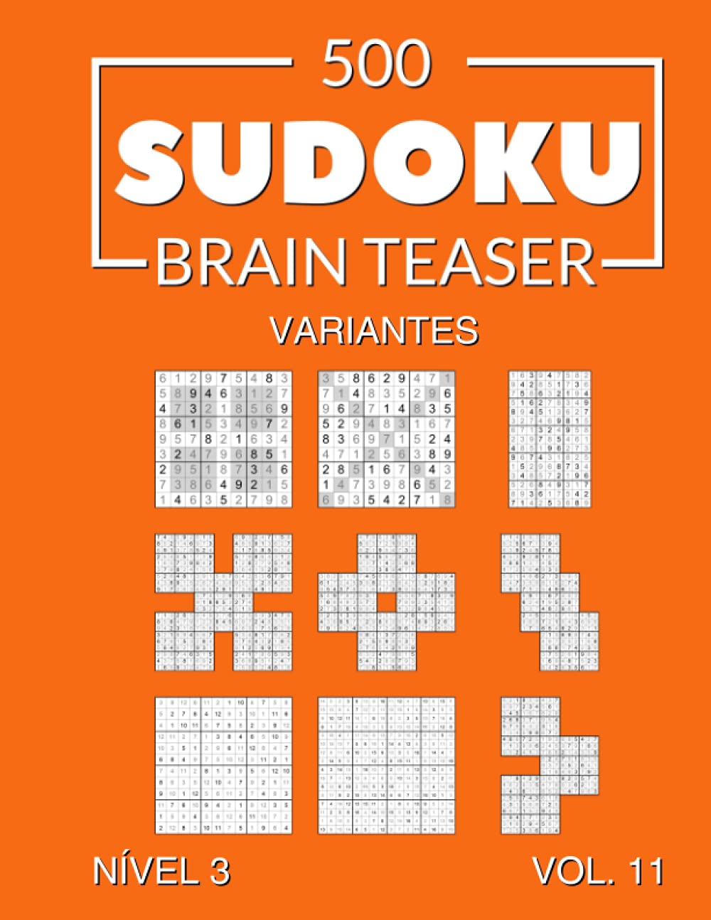 ler totalmente 500 Sudoku Brain Teaser Variantes com soluções Nível 3 Vol. 11