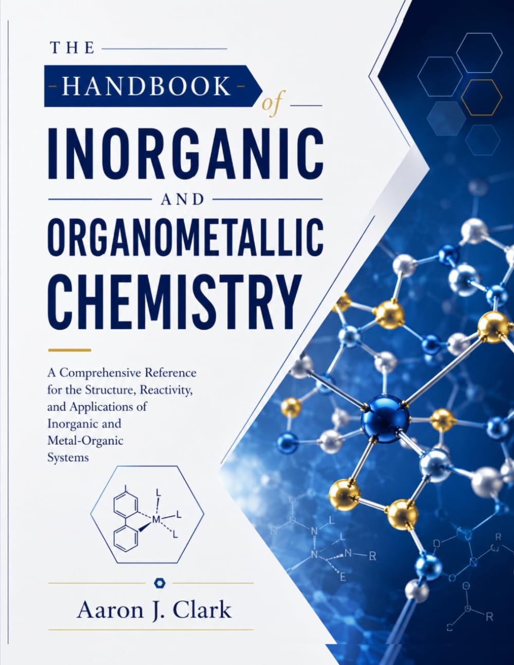 The Handbook of Inorganic and Organometallic Chemistry: A Comprehensive Reference for the Structure, Reactivity, and Applications of Inorganic and Metal-Organic Systems. baixar o livro de graça