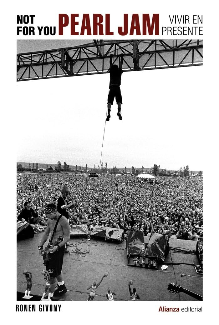 Not For You. Pearl Jam, vivir en presente: 988 baixar o livro de graça