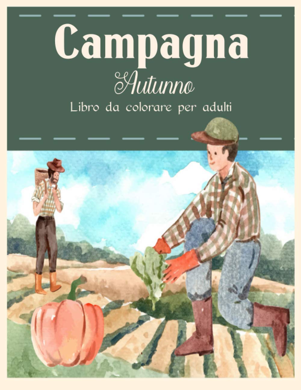 capítulo por capítulo baixar Campagna Autunno: Bellissimi animali della fattoria e rilassanti paesaggi di campagna, un libro da colorare per adulti con bellissime scene autunnali.
