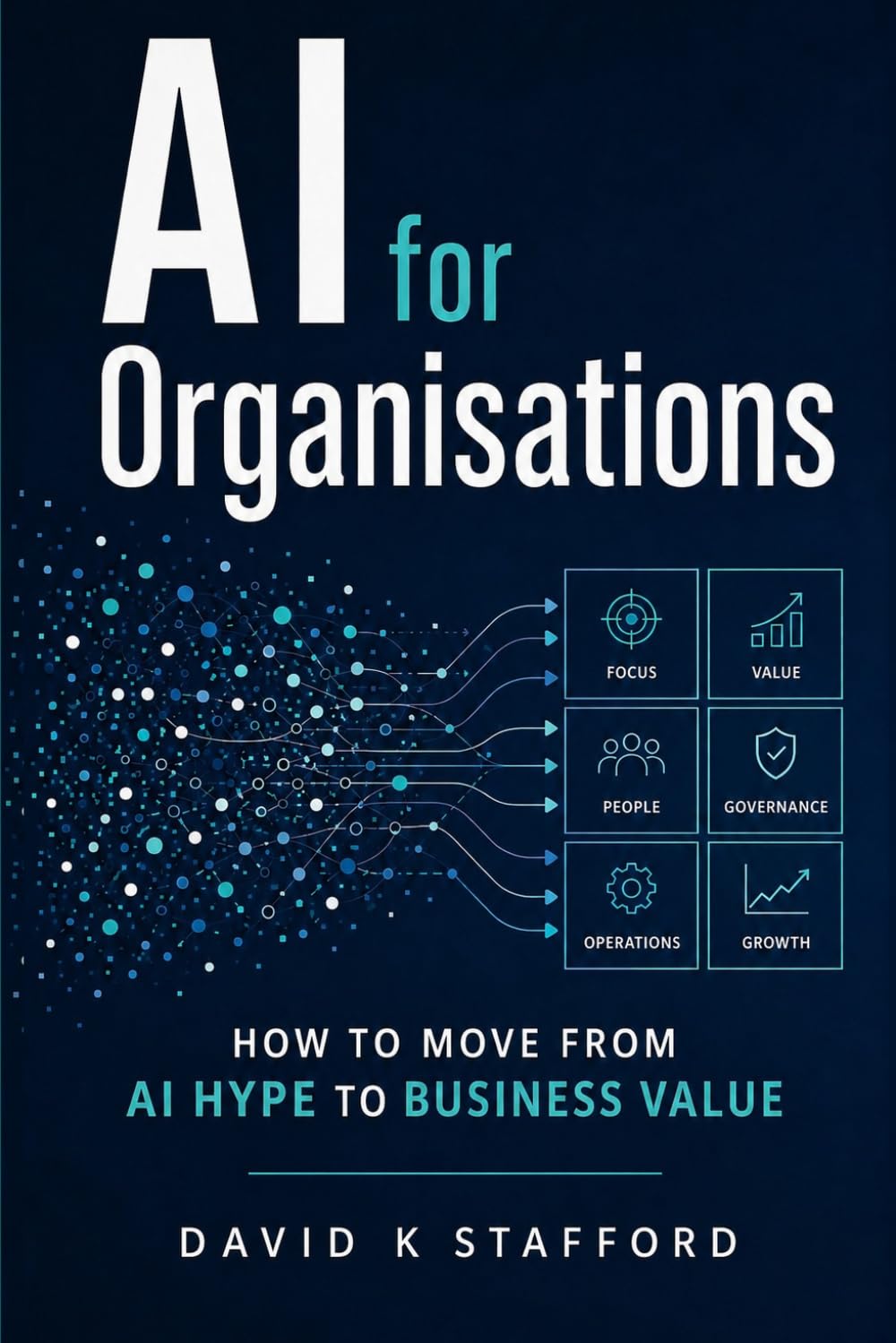 capítulo por capítulo baixar AI for Organisations: How to Move from AI Hype to Business Value (AI for Smart People)