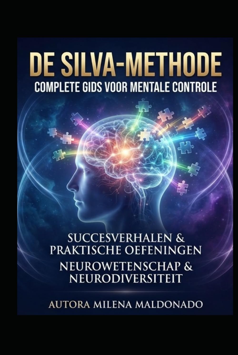 ler totalmente De Silva-Methode: Complete Gids, Succesverhalen, Praktische Oefeningen, Neurowetenschap en Neurodiversiteit (Dutch Edition)