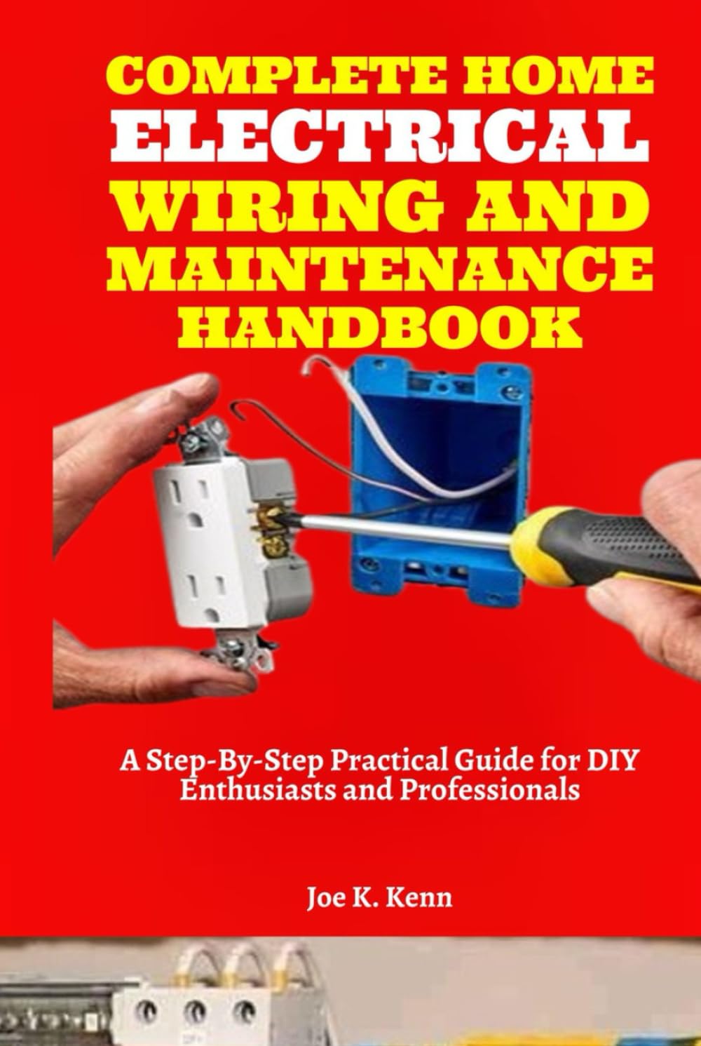 ler totalmente Complete Home Electrical Wiring and Maintenance Handbook: A Step-By-Step Practical Guide for DIY Enthusiasts and Professionals | With Electrical Load Calculation