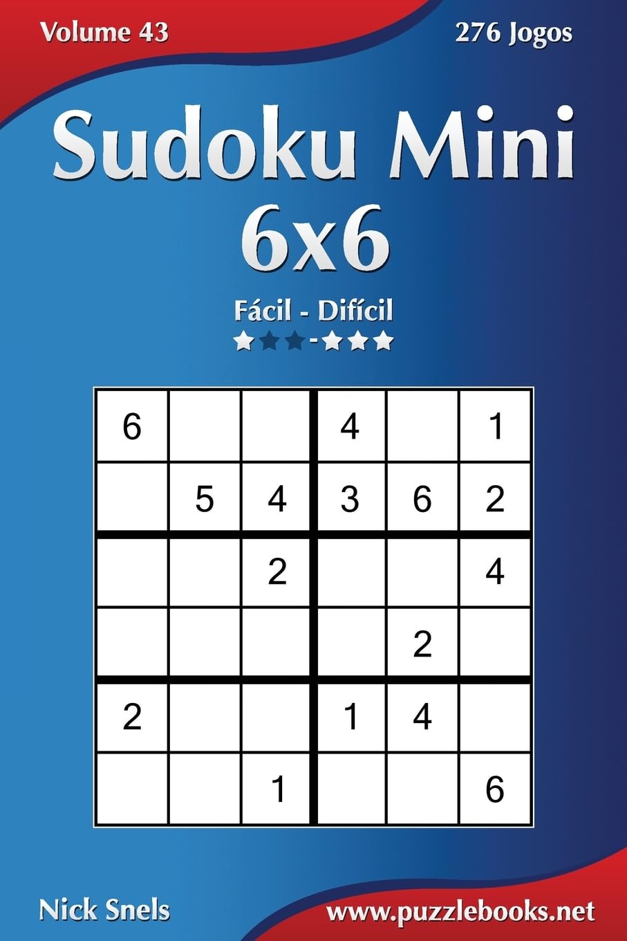 Sudoku Mini 6x6 - Fácil ao Difícil - Volume 43 - 276 Jogos baixar o livro de graça