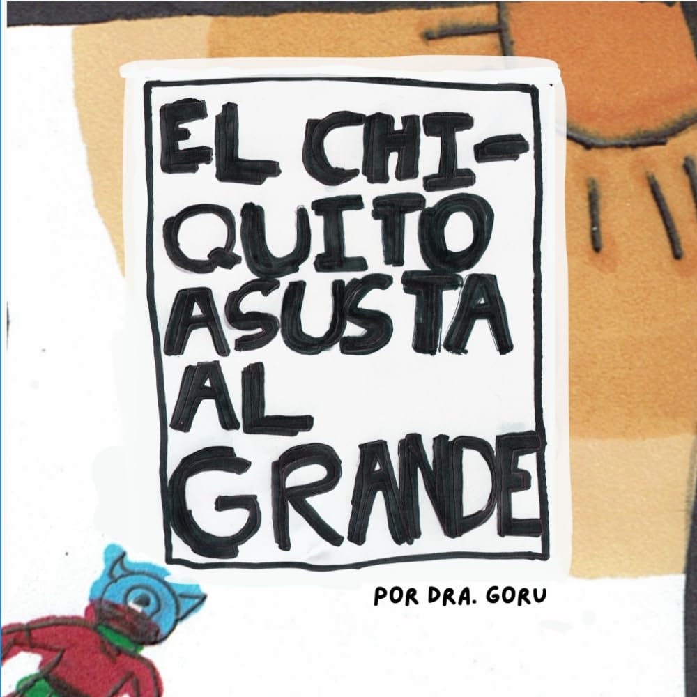 ler totalmente El Chiquito Asusta al Grande