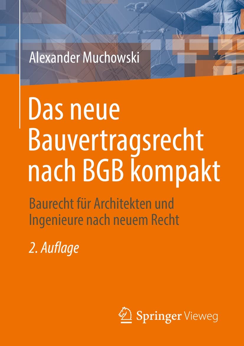Das neue Bauvertragsrecht nach BGB kompakt: Baurecht für Architekten und Ingenieure nach neuem Recht (Computer Science and Engineering (German Language)) (German Edition) baixar livro de graça