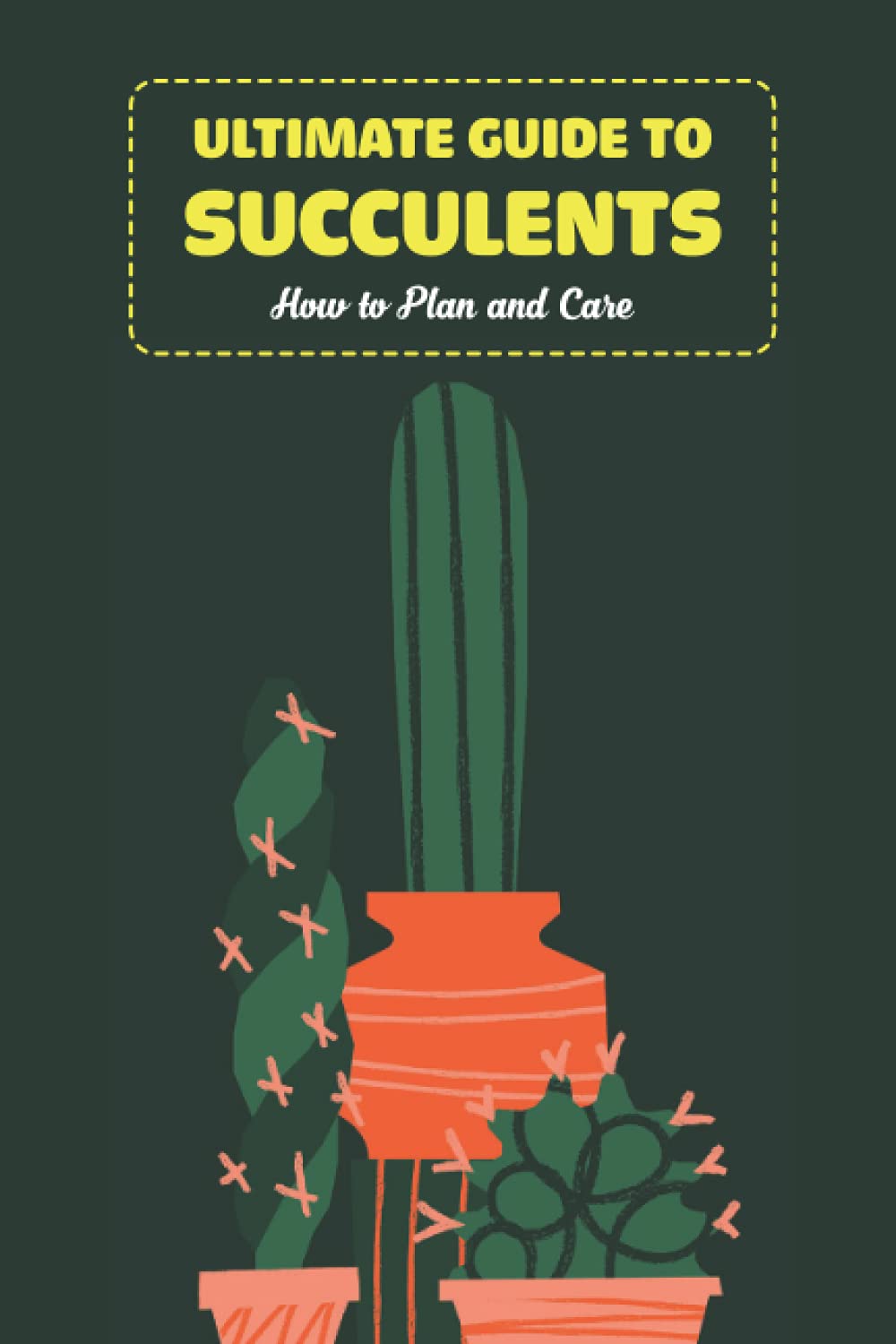 capítulo por capítulo baixar Ultimate Guide to Succulents: How to Plan and Care: Gardening Guide