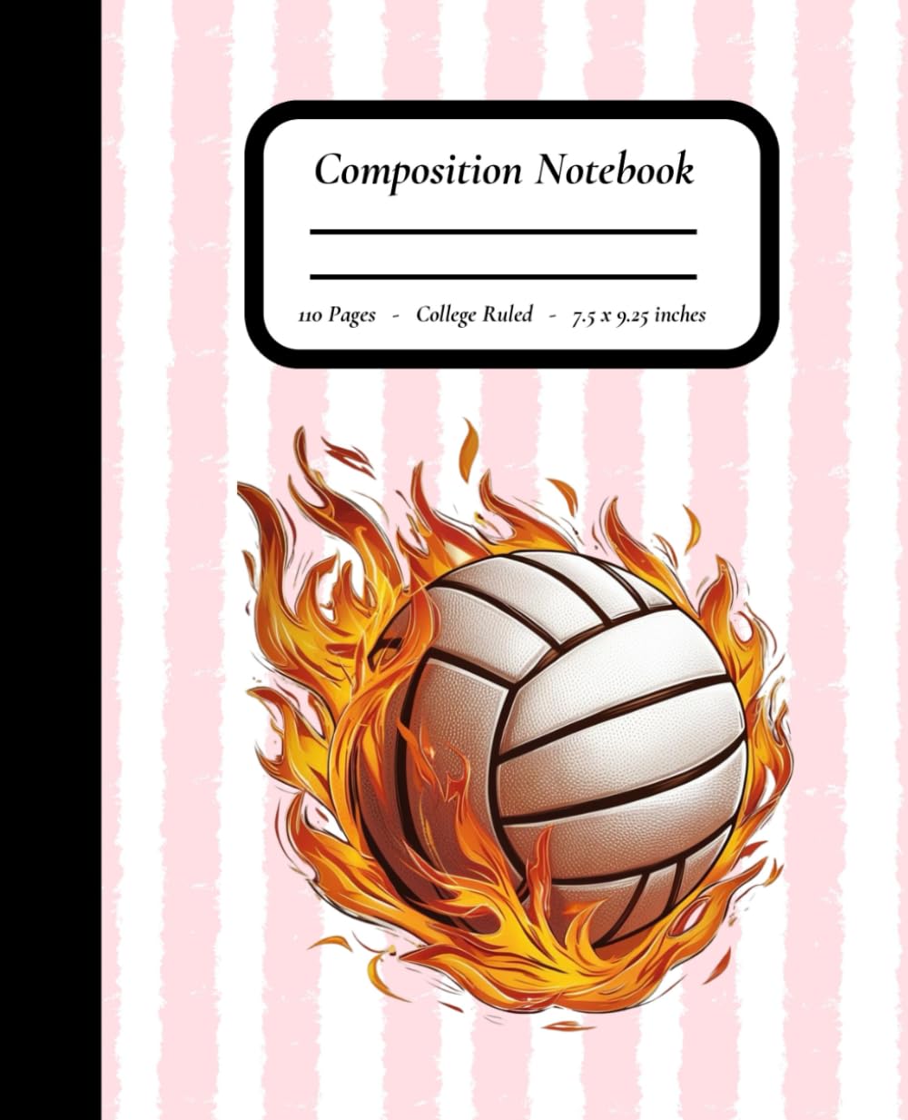 Set on Fire: Flaming Volleyball Composition Notebook – Pink & White Stripes with Fireball – 7.5" x 9.25", College Ruled, 110 Pages baixar o livro de graça