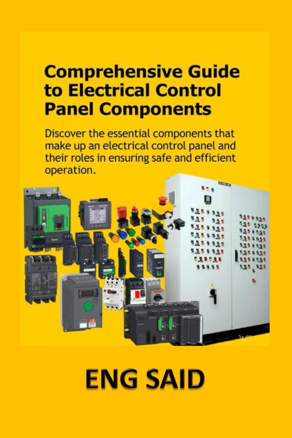 COMPREHENSIVE GUIDE TO ELECTRICAL CONTROL PANEL COMPONENTS