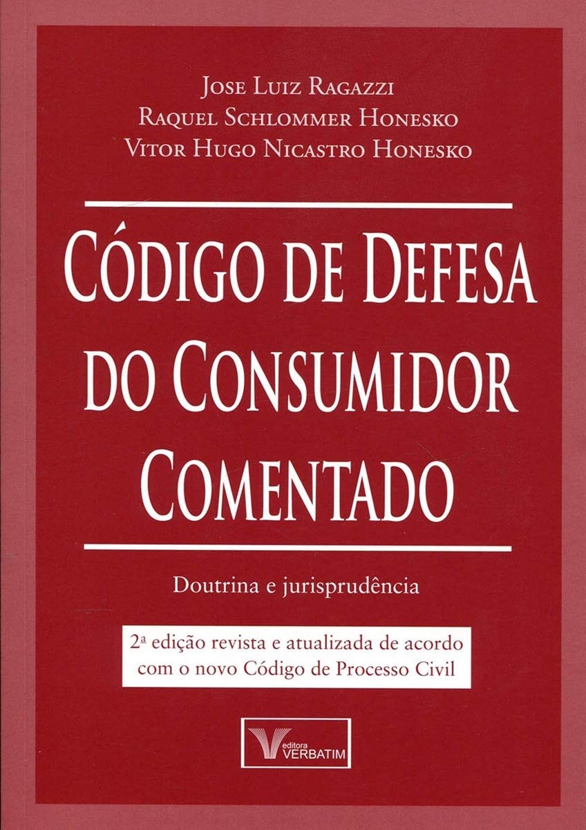 Código de Defesa do Consumidor Comentado. Doutrina e Jurisprudência