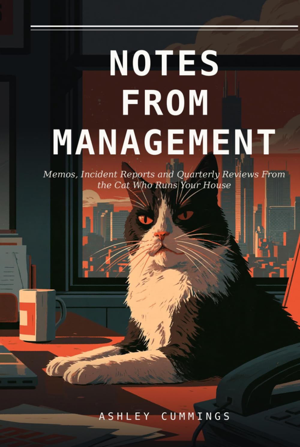 capítulo por capítulo baixar Notes From Management: Memos, Incident Reports and Quarterly Reviews From the Cat Who Runs Your House