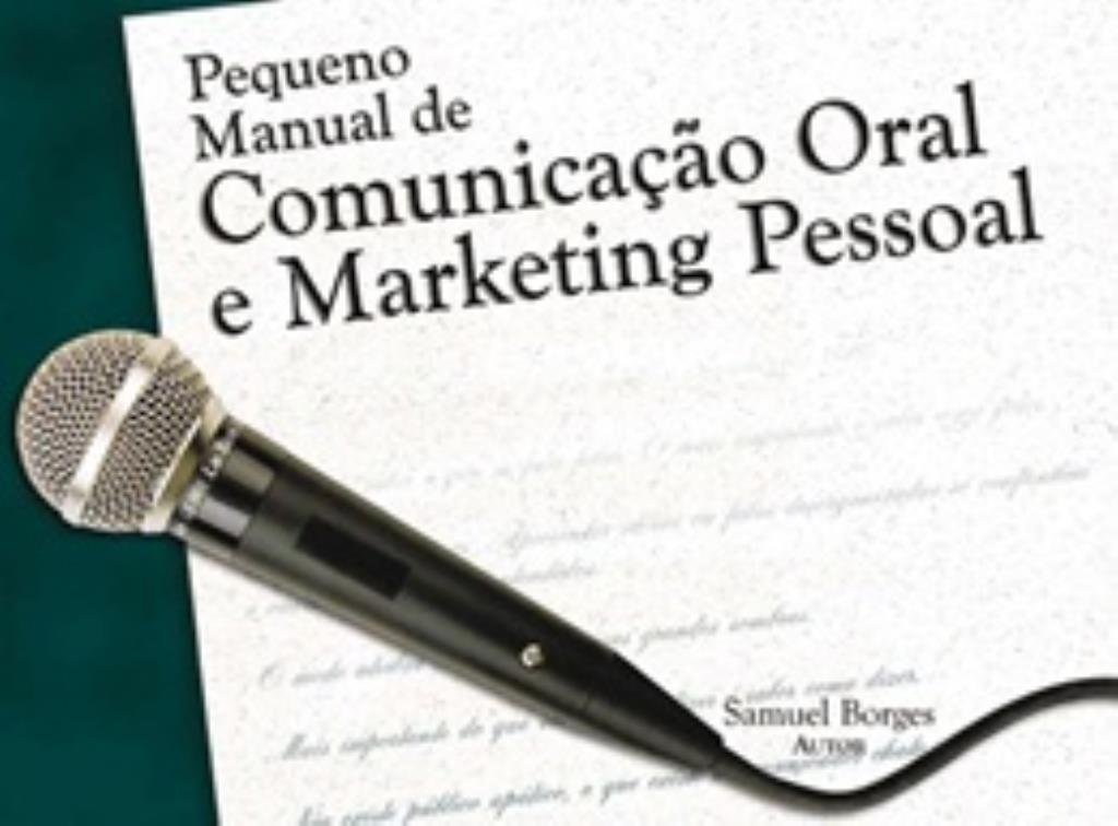 Pequeno Manual de Comunicação Oral e Marketing Pessoal baixar o livro de graça