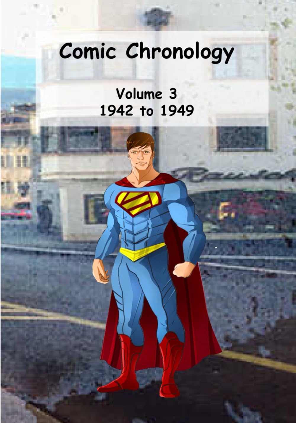 Comic Chronology: Volume 3 baixar livro de graça