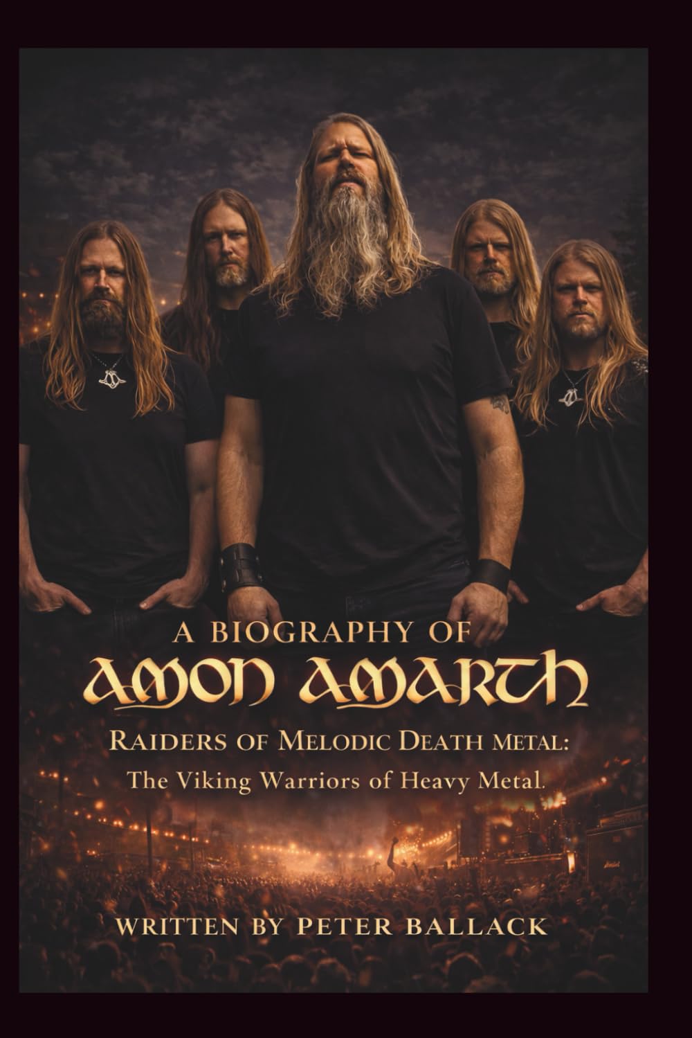 capítulo por capítulo baixar A BIOGRAPHY OF AMON AMARTH: Raiders of Melodic Death Metal: The Viking Warriors of Heavy Metal